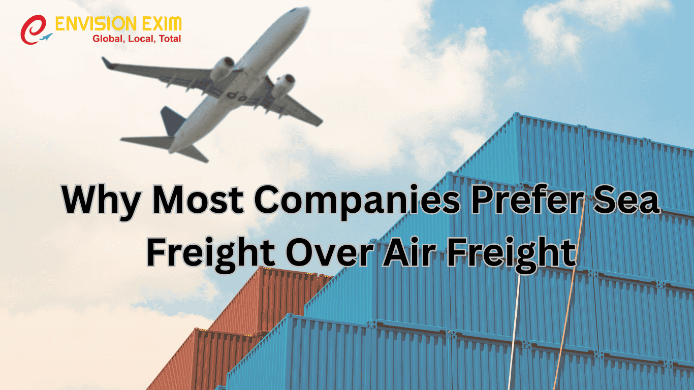 Why Most Companies Prefer Sea Freight Over Air Freight